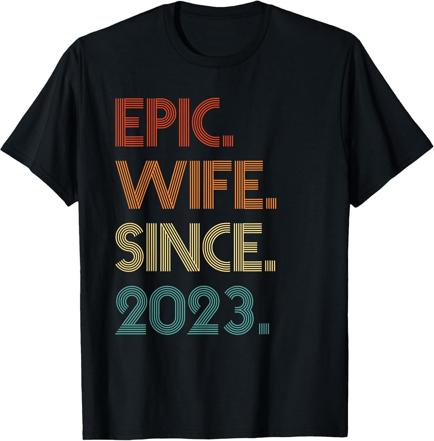 Classic Retro Epic Wife Since 2023 3rd Wedding Anniversary