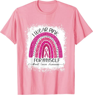 I Wear Pink for Myself Breast Cancer Rainbow Bleached