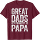 Great Dads Get Promoted to Papa Shirt Men Fathers Day