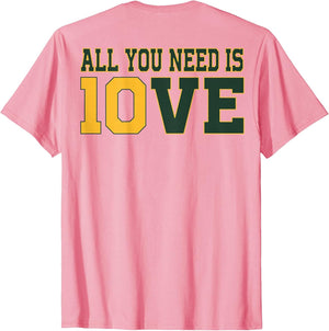 All You Need is 10ve Love (on Back)