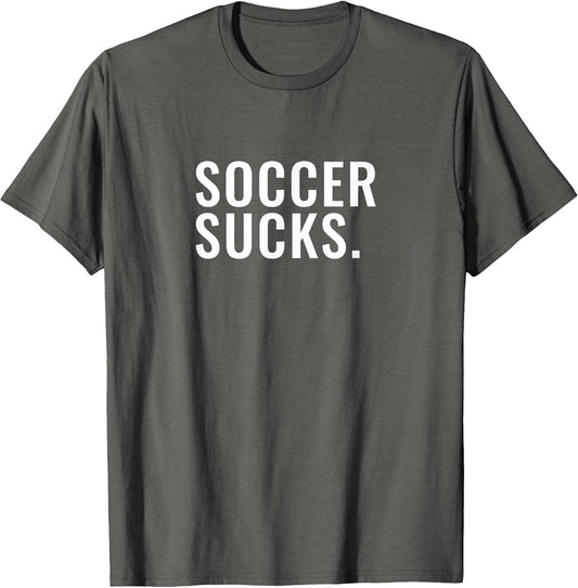 Soccer Sucks.