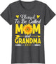 Blessed to Be Called Mom and Grandma Cool Mother's Day Mom