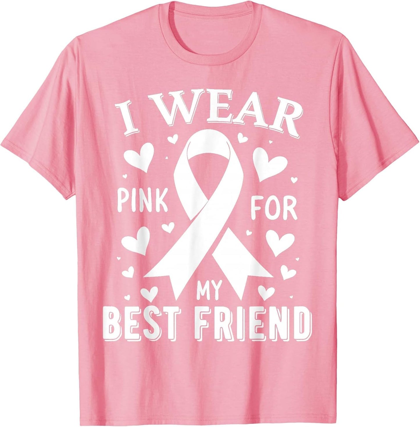 I Wear Pink for My Best Friend Cancer Awareness
