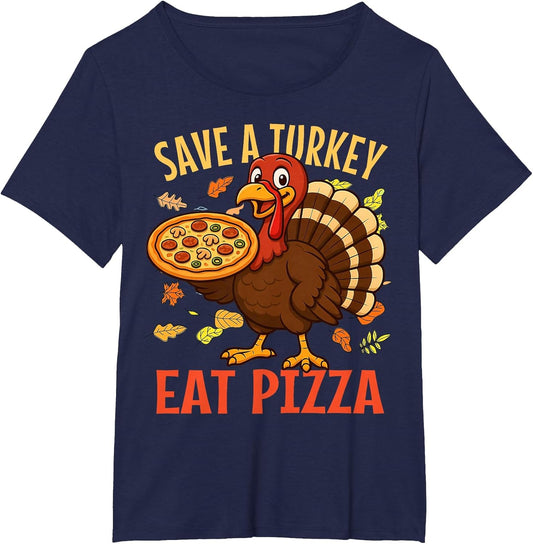 Save A Turkey Eat Pizza Funny Thanksgiving Men Women Kids