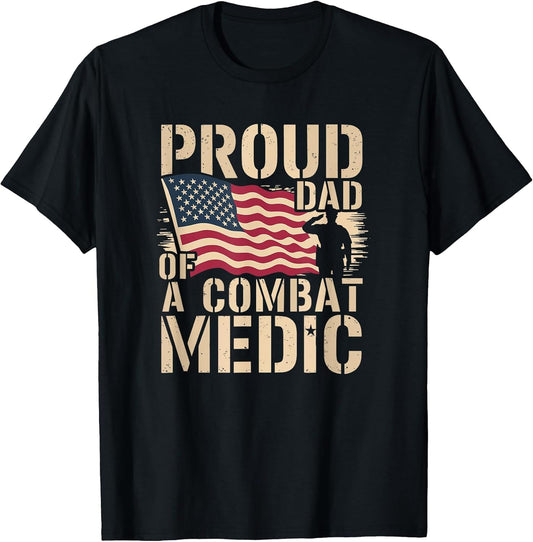 Proud Dad of A Combat Medic