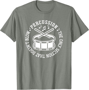 Percussion The Only Section That Doesn't Blow Drummer Funny