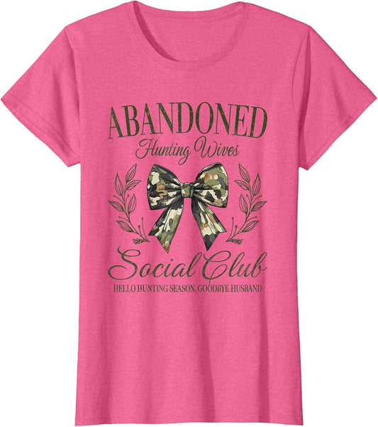 Vintage Abandoned Hunting Wives Social Club Retro Hunting