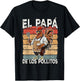 El Papa de lo pollitos Funny Spanish Dia del Padre
