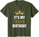 Its My Dad's Birthday Fun Sibling Bday Celebration Party
