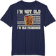 I'm not Old I'm Old Fashioned Whiskey Cocktail Bourbon