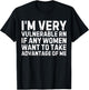 Funny Saying I'm Very Vulnerable RN Any Women Sarcastic Men