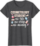 Cosmetology Student Cosmetologist Future Cosmetologists