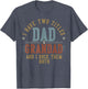 I Have Two Titles Dad and Grandad I Rock Them Both - Grandad