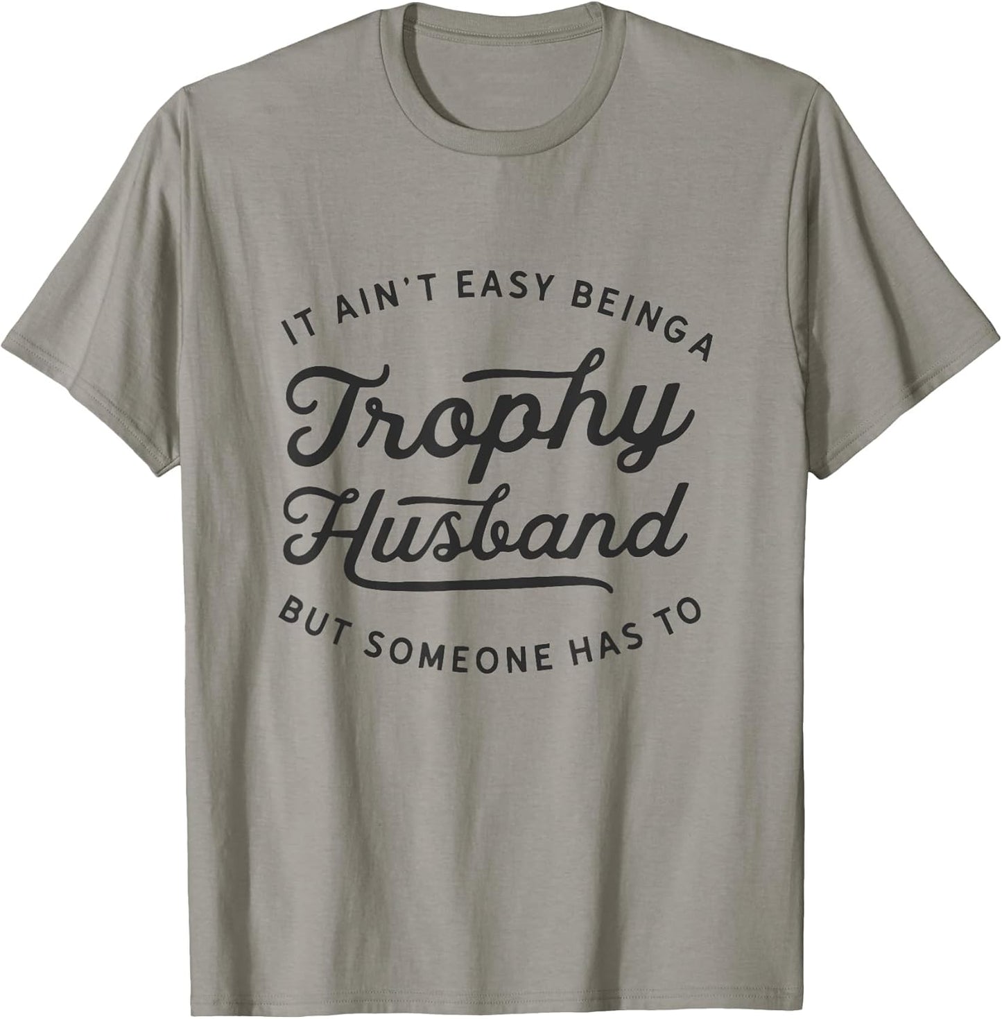 Trophy Husband Vintage Sarcastic Humor Fathers Day