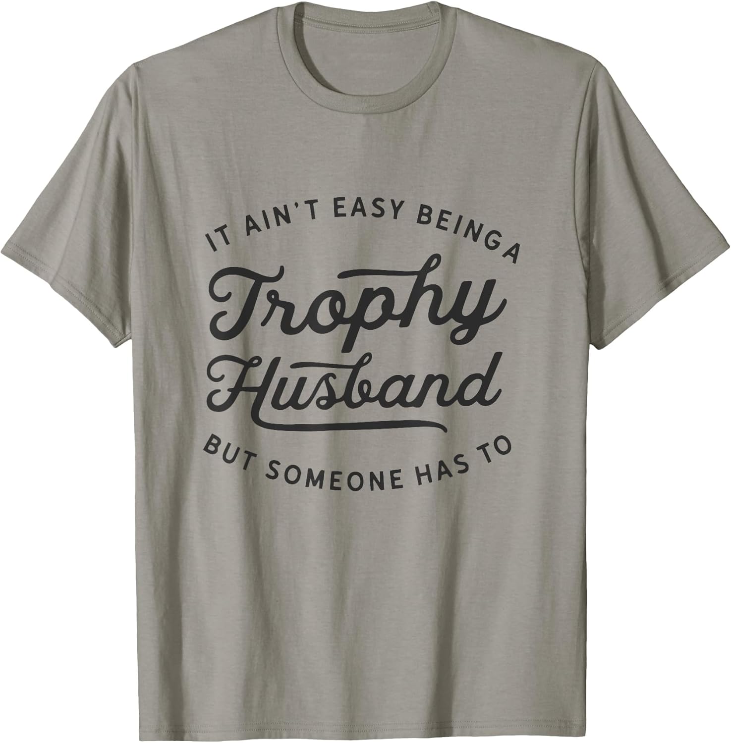 Trophy Husband Vintage Sarcastic Humor Fathers Day