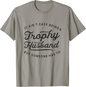 Trophy Husband Vintage Sarcastic Humor Fathers Day