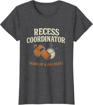 Recess Coordinator Kind of a Big Deal Teacher Novelty