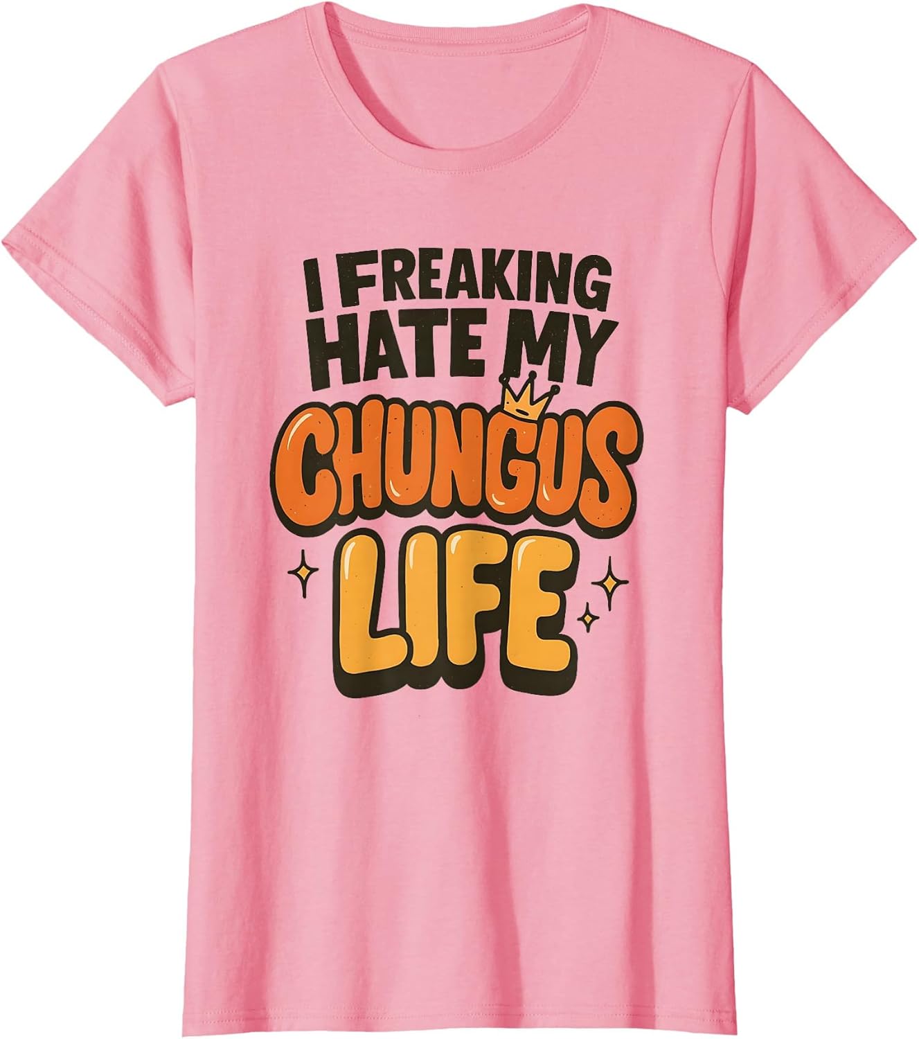 I Freaking Hate My Chungus Life Funny Meme Quote