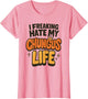 I Freaking Hate My Chungus Life Funny Meme Quote