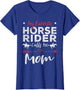 My Favorite Horse Rider Calls Me Mom Horseback Riding Mom
