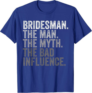 Man Myth Bridesman Funny Bachelorette Party Wedding