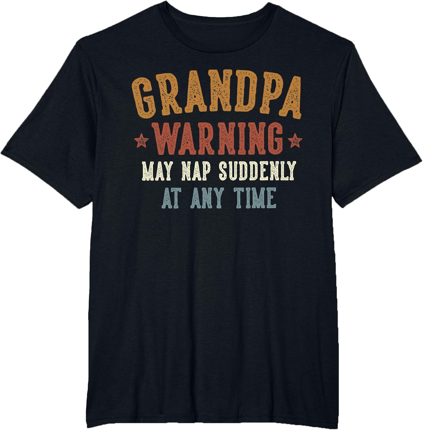 Grandpa Warning May Nap Suddenly at Any Time Funny Grandpa