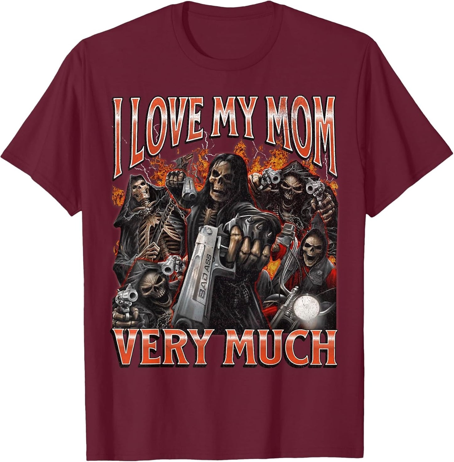 I Love My Mom Very Much Funny Hard Skeleton Meme Bootleg
