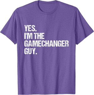 Yes I'm The Gamechanger Guy Funny Baseball