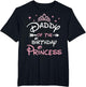 Daddy of The Birthday Princess Toddler Kid Girl Family Dad