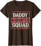 Daddy Daughter Squad Fathers Day Matching Dad and Daughter