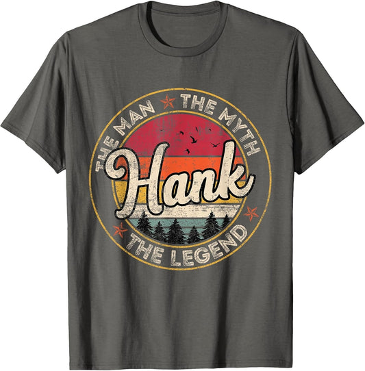 Hank The Man The Myth The Legend Personalized Name