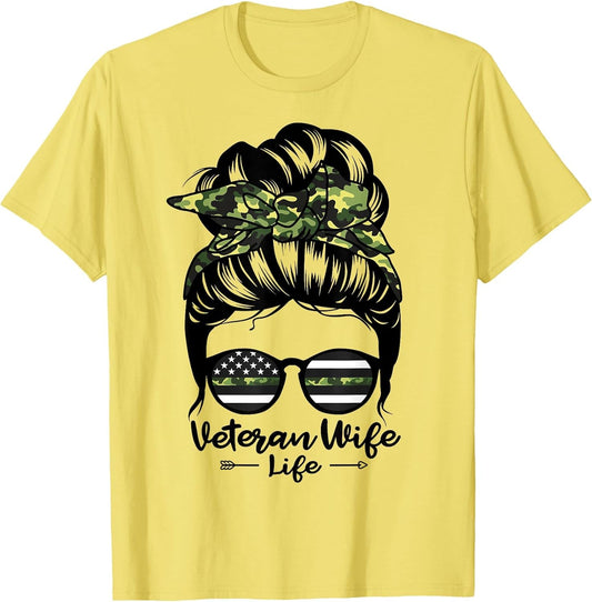 Veteran Wife Life Messy Bun Hair Funny Veteran Wife
