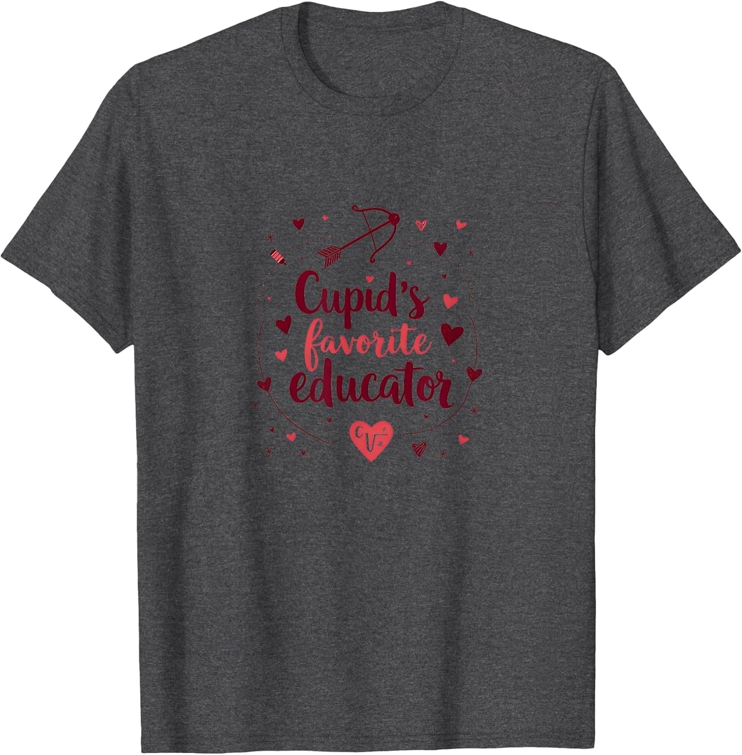 Cupid's Favorite Educator Valentine Teacher Design