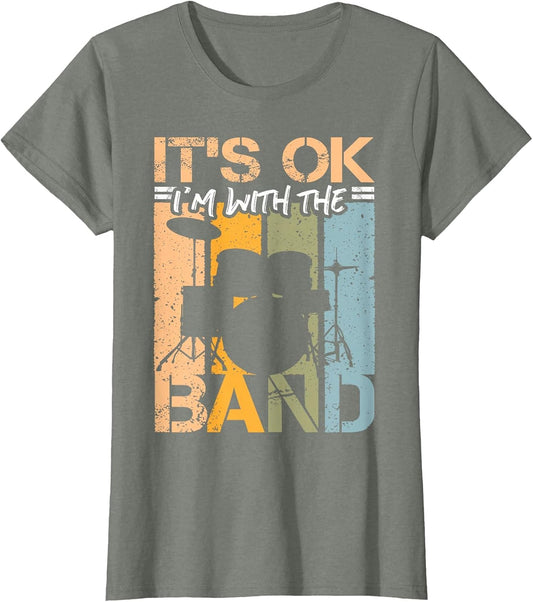 It`s ok I`m with The Band Design Music and Band Roadie