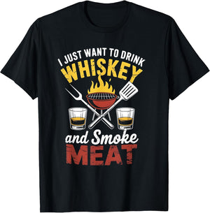 I Just Want to Drink Whiskey and Smoke Meat Pitmaster