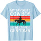 My Favorite Cowboy Calls me Grandma Rodeo