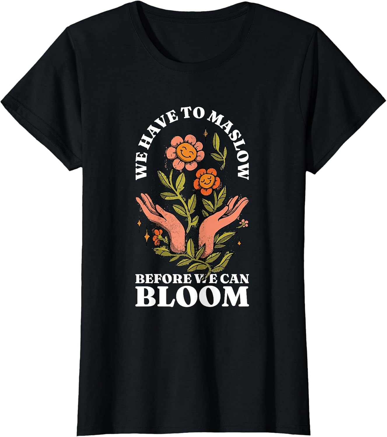 Behavior Therapist We Have to Maslow Before We Can Bloom