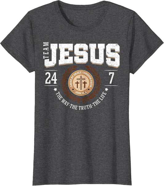Team Jesus 24 7 The Way The Truth The Life