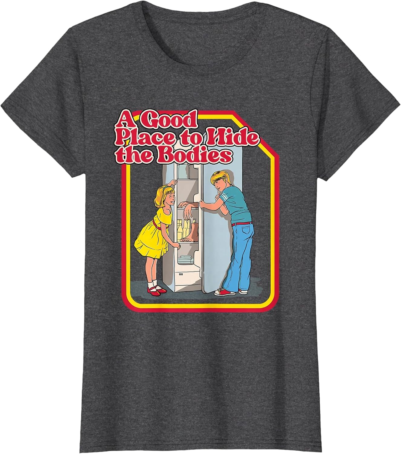 A Good Place to Hide The Bodies - Funny Dark Humor
