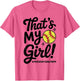 That's My Girl Proud Softball Mom Mama Team Funny Game Day