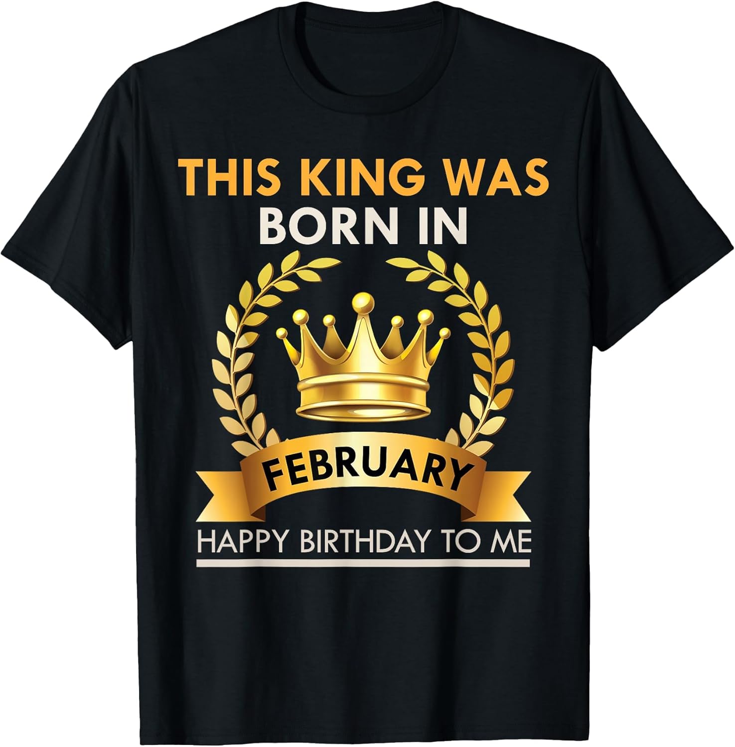 A King was Born in February - Happy Birthday for Boys & Men