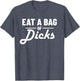 Eat A Bag of Dicks