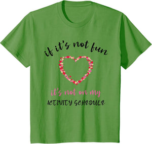 Activity Assistant Heart If It's Not Fun Appreciation