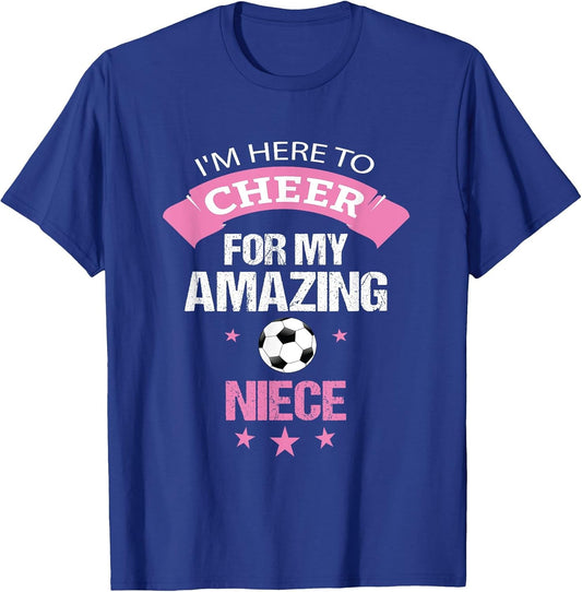 Aunt or Uncle Proud of Soccer Niece T Shirt