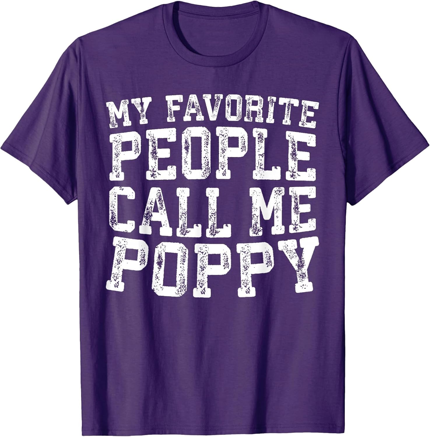 My Favorite People Call Me Poppy Shirt Men Fathers Day