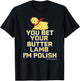 You Bet Your Butter Lamb I'm Polish American Easter