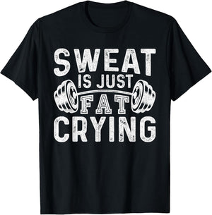 Funny Gym Workout Body Builder Sweat is Just Fat Crying