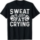 Funny Gym Workout Body Builder Sweat is Just Fat Crying