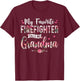 My Favorite Firefighter Call Me Grandma Happy Mother's Day