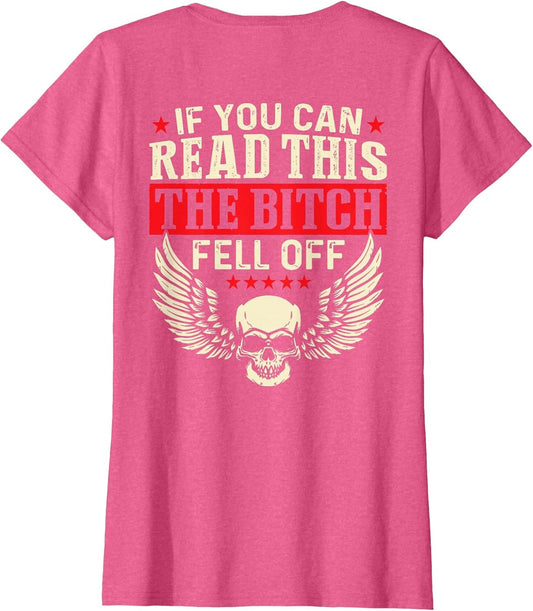 If You Can Read This The Bitch Fell Off Biker Back Print